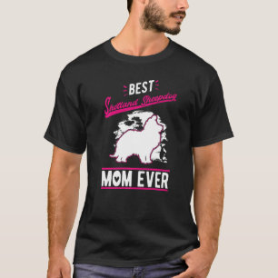 Beste Shetland-Schäferhund-Mutter überhaupt Shelti T-Shirt