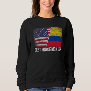 Beste Single Mama je Muttertag Kolumbien Us Fla Sweatshirt