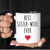 Beste Sister-Ehefrau je Tasse