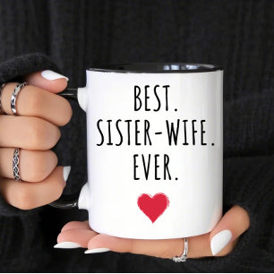 Beste Sister-Ehefrau je Tasse