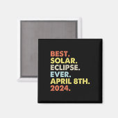 Beste Solar-Eclipse je 8. April 2024 Totalität Magnet (Vorderseite/Rückseite)