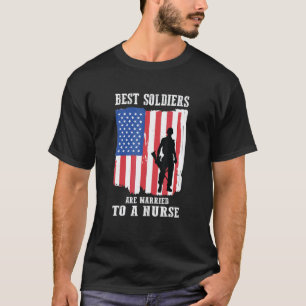 Beste Soldaten Sind Mit Einer Krankenschwester Ver T-Shirt