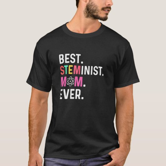 Beste STEMinistin-Mutter Aller Zeiten STEMinistin T-Shirt (Vorderseite)