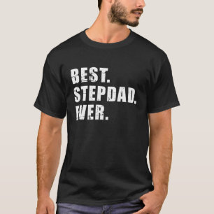 Beste Stepdad je T-Shirt