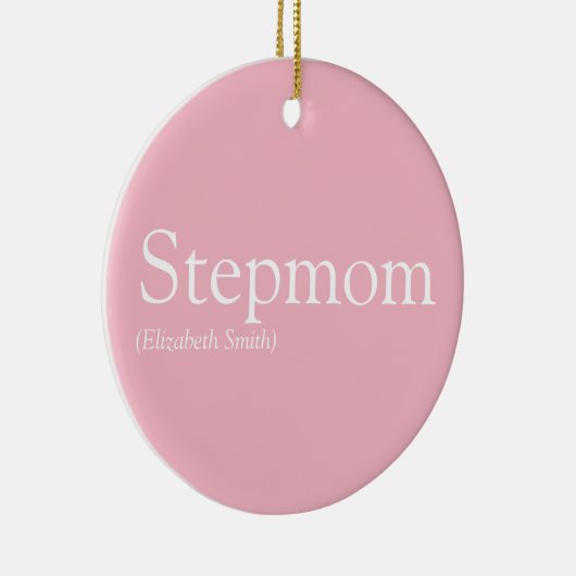 Beste Stepmutter, Stepmutter Definition Rosa Keramik Ornament (Rechts)