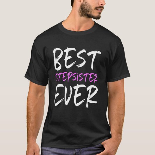 Beste Stepsister je Coole Step-Schwester T-Shirt (Vorderseite)