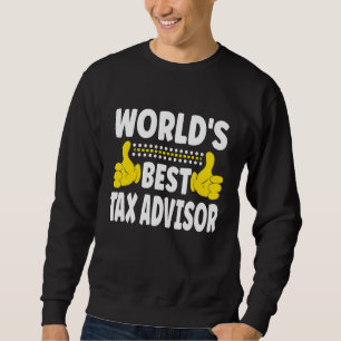 Beste Steuerberater-Stellenbezeichnung Beruf Steue Sweatshirt