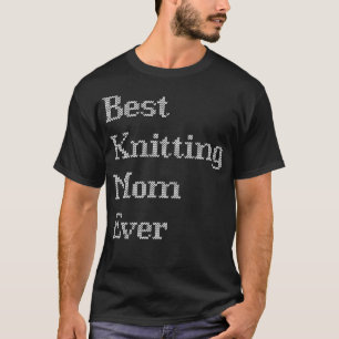 Beste Strickende Mutter Aller Zeiten T-Shirt