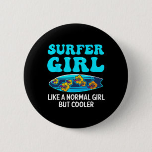 Beste Surf-Kunst für Mädchen Frauen Strand Surfer  Button