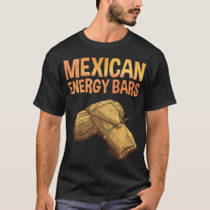Beste Tamale Mexikanische Energieriegel T-Shirt