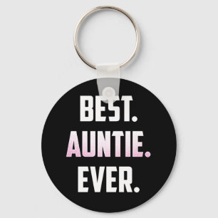 Beste Tante für jedes tolle Geschenk für Lieblings Schlüsselanhänger