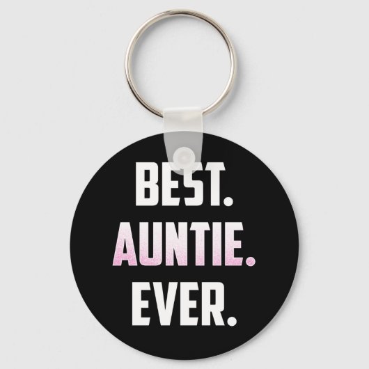 Beste Tante für jedes tolle Geschenk für Lieblings Schlüsselanhänger (Vorderseite)