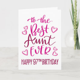 Beste Tante je 97. Geburtstag Typografie in Rosa Karte