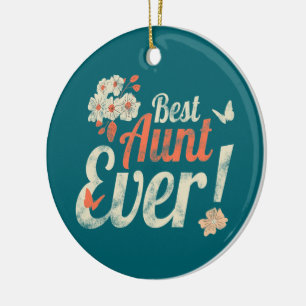 Beste Tante überhaupt Vintage-Tante zum Geburtstag Keramik Ornament