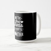 Beste Tanten werden an Godmütter verkauft Kaffeetasse (VorderseiteRechts)