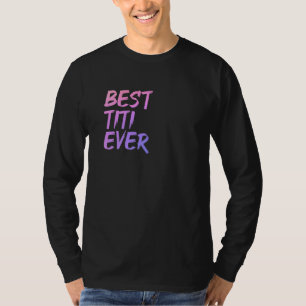 Beste Titi je Great Aunty Pink Women Godmutter Ni T-Shirt