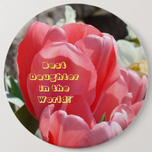 Beste Tochter der Welt! Knöpfe Pink Tulpen Button
