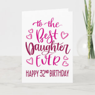 Beste Tochter je 32 Geburtstag Typografie in Rosa Karte