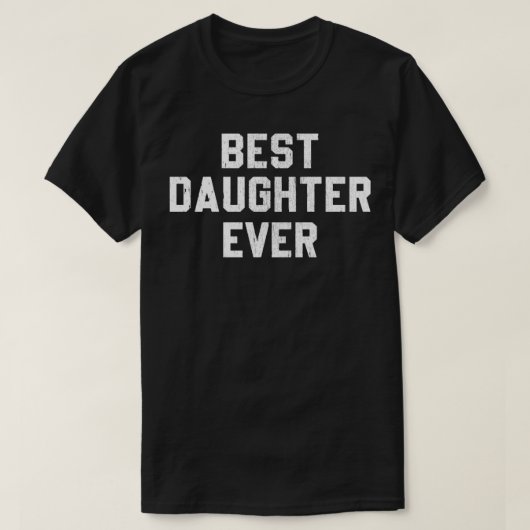 Beste Tochter je T-Shirt (Design vorne)