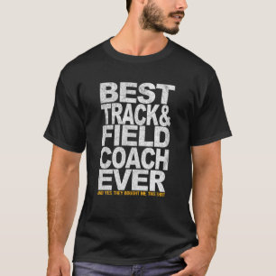 Beste Track- und Field-Coach-Coachte für jeden Spo T-Shirt