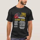 Beste Tree Cutter Stundensätze Holzfäller T-Shirt (Vorderseite)