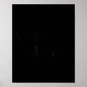 Beste Trophäe-Mutter-Geschenk der Frauenwelt Poster