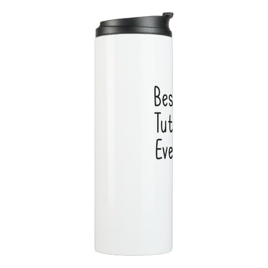 Beste Tutor-überhaupt Lehrer-Anerkennung Thermosbecher (Nach links gedreht)