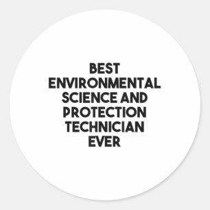 Beste Umweltwissenschaften und Schutztechniken Runder Aufkleber