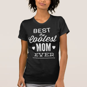 Beste und Coole Mama je T-Shirt