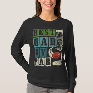 Beste Vater für Par Funny Disk Golf Player Flying T-Shirt