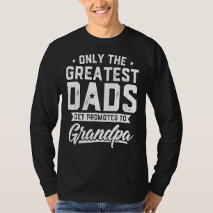 Beste Vater werden zum Großvater VaterDa befördert T-Shirt