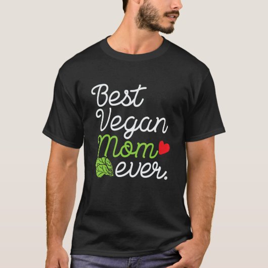 Beste vegane Mutter überhaupt Vegetarische Mutter  T-Shirt (Vorderseite)