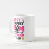 Beste Whippet-Mama in der Geschichte eines jeden H Kaffeetasse (Vorderseite Links)
