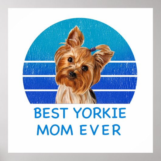 Beste Yorkshire Terrier Mom Poster (Vorne)