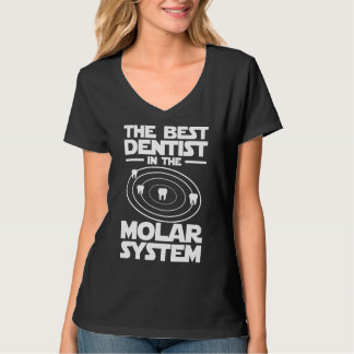 Beste Zahnärzte im Molarsystem Iam Zahnhygiene T-Shirt