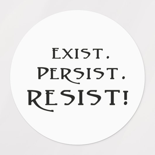Besteht. Beharrt. Widerstehen! Etiketten (Design 1)