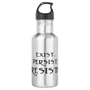 Besteht. Beharrt. Widerstehen! Trinkflasche