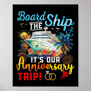 Besteige das Schiff, es ist unsere Jubiläumsreise- Poster
