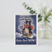 Bestellen Sie jetzt Kohle im nächsten Winter nicht Postkarte (Stehend Vorderseite)