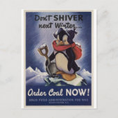 Bestellen Sie jetzt Kohle im nächsten Winter nicht Postkarte (Vorderseite)