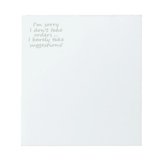 Bestellen Sie keine lustigen Sarcastic Zitate Notizblock (Vorderseite)