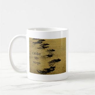 Bestellen Sie meine Schritte Kaffeetasse