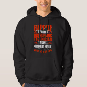 Bestellungen von meiner Ehefrau jetzt ermüdet orth Hoodie