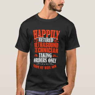 Bestellungen von meiner Ehefrau jetzt ermüdet Ultr T-Shirt