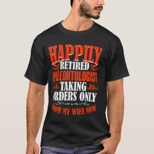 Bestellungen von meiner Ehefrau jetzt wieder müde T-Shirt