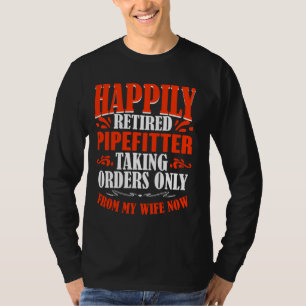 Bestellungen von meiner Ehefrau jetzt wieder müde T-Shirt
