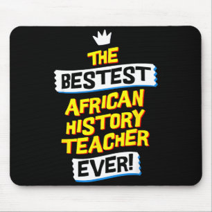Bester afrikanischer Geschichtslehrer, lustiger Be Mousepad