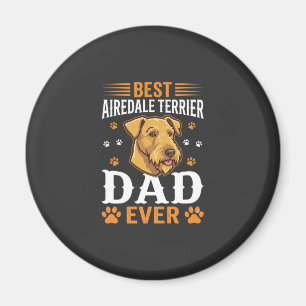 Bester Airedale-Terrier-Vater überhaupt Hundeliebh Magnet