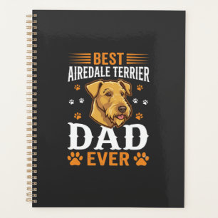 Bester Airedale Terrier Vater überhaupt Hundeliebh Planer