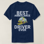 Bester Ambulanztreiber für alle Zeiten T-Shirt (Design vorne)